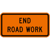 END ROAD WORK END ROAD WORK
