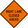 RIGHT LANE CLOSED AHEAD