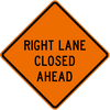 RIGHT LANE CLOSED AHEAD