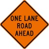 ONE LANE ROAD AHEAD
