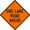 ONE LANE ROAD AHEAD