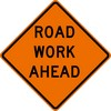 ROAD WORK AHEAD