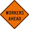 WORKERS AHEAD