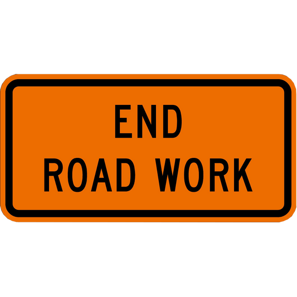 END ROAD WORK END ROAD WORK