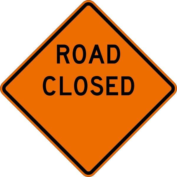 ROAD CLOSED