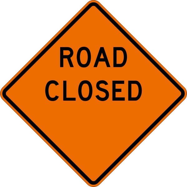 ROAD CLOSED