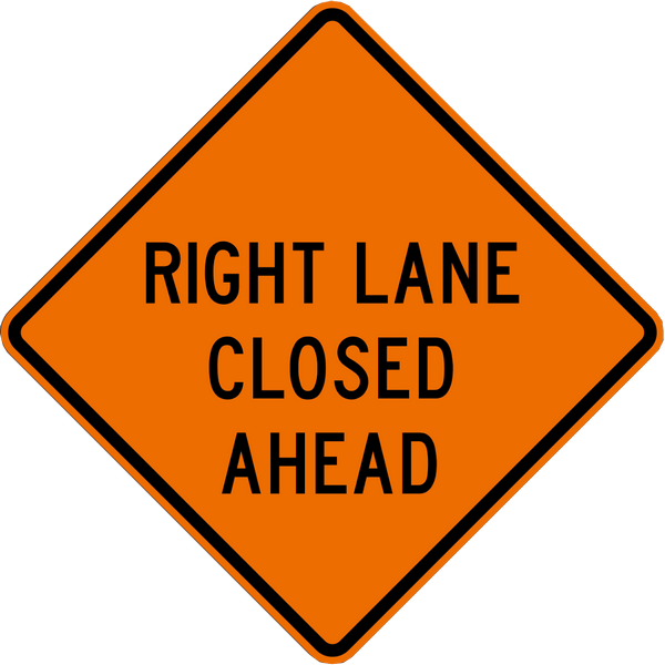 RIGHT LANE CLOSED AHEAD