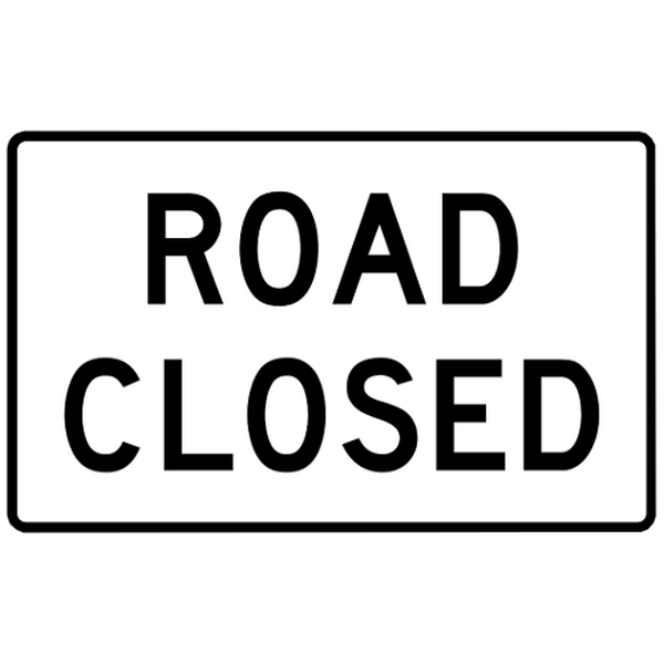 Road Closed (R11-2)