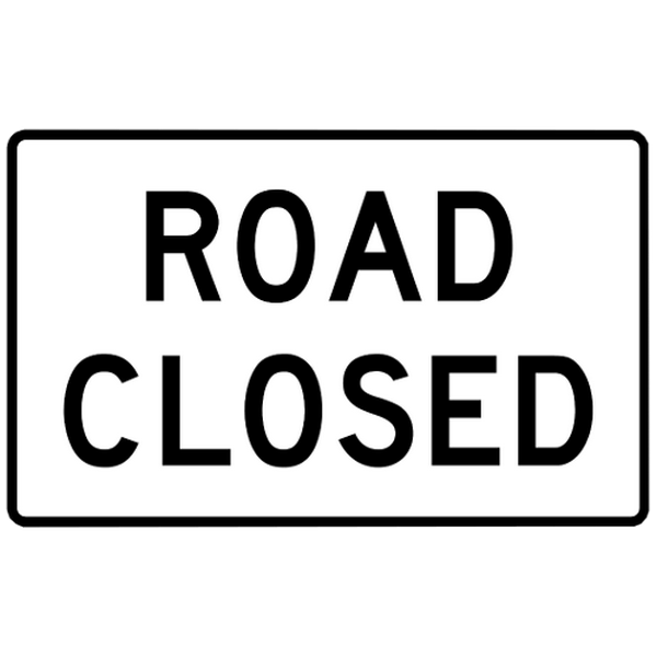 Road Closed (R11-2)
