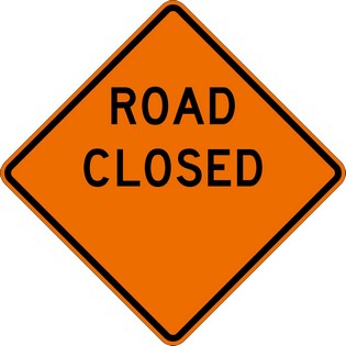 Road Closed Signs ROAD CLOSED