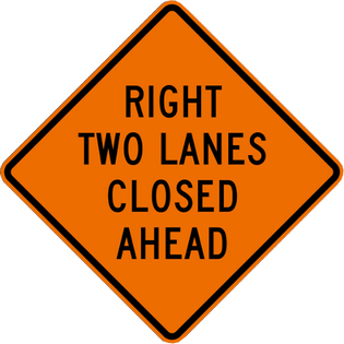 Right Two Lanes Closed Ahead