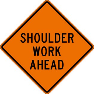 Shoulder Work Ahead