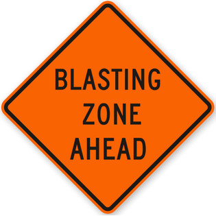 Blasting Zone Ahead