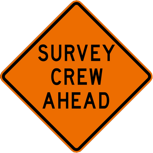 SURVEY CREW AHEAD