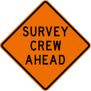SURVEY CREW AHEAD